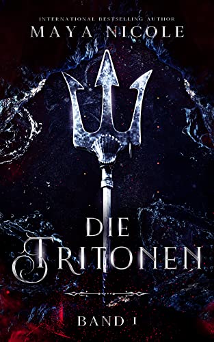 Die Tritonen: Ein Paranormaler Liebesroman (Band 1)