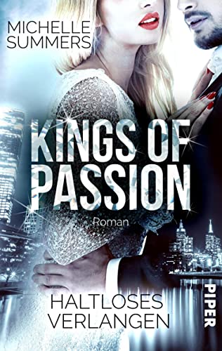 Kings of Passion - Haltloses Verlangen (Australian Millionaires 2): Roman