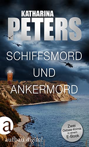 Schiffsmord und Ankermord: Zwei Ostsee-Krimis in einem E-Book (Romy Beccare Doppelband 5)