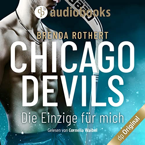 Die Einzige für mich: Chicago Devils 1