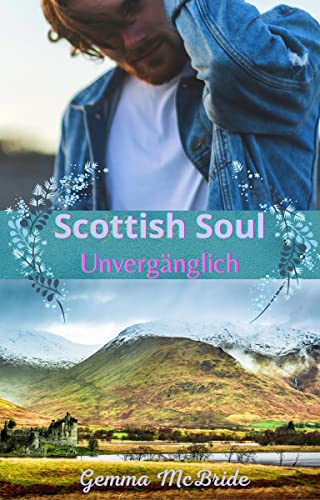 Scottish Soul: Unvergänglich