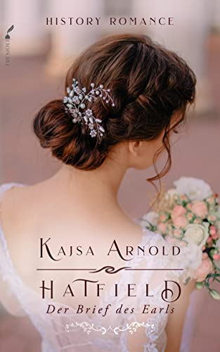 Hatfield: Der Brief des Earls (History Romance Reihe 2)