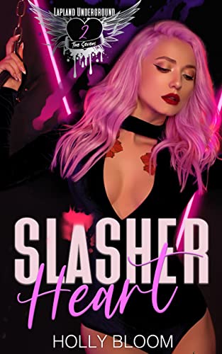 Slasher Heart (Lapland Underground Book 2)