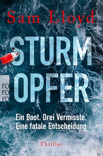 Sturmopfer: Ein Boot. Drei Vermisste. Eine fatale Entscheidung | Psychothriller
