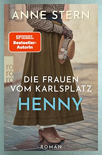 Die Frauen vom Karlsplatz: Henny (Die Lichterfelde-Reihe 2)