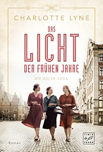 Das Licht der frühen Jahre (Die Adler-Saga 1)