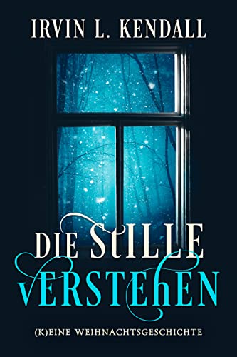 Die Stille verstehen: (K)eine Weihnachtsgeschichte