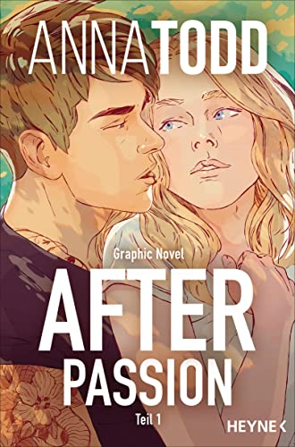 After passion: Graphic Novel Teil 1 (After - Graphic Novels)