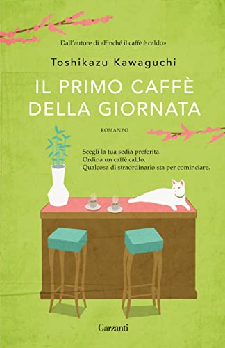 Il primo caffè della giornata (Italian Edition)