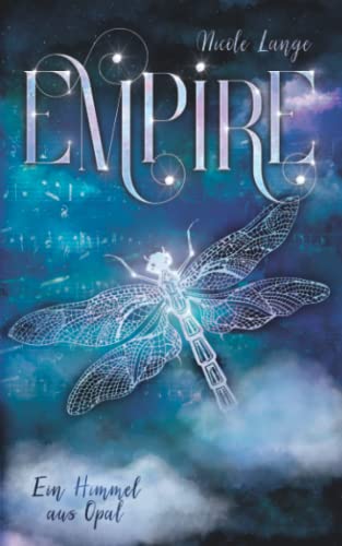 Empire: Ein Himmel aus Opal