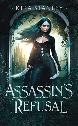 Assassin's Refusal: Assassin of Onisea #1