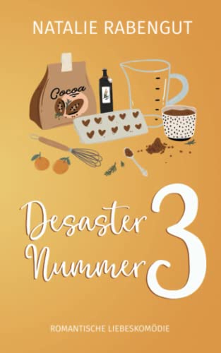 Desaster Nummer 3 (Date-Reihe, Band 4)