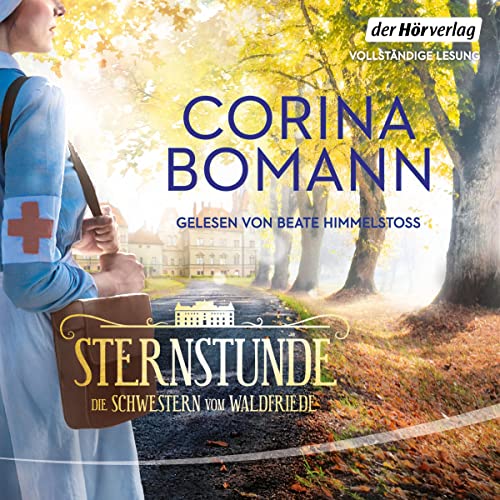 Sternstunde - Die Schwestern vom Waldfriede: Waldfriede 1