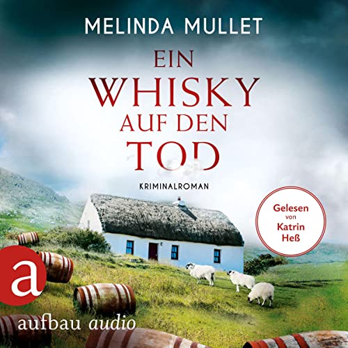 Ein Whisky auf den Tod: Abigail Logan 4