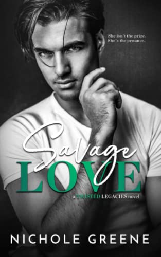Savage Love (Twisted Legacies)