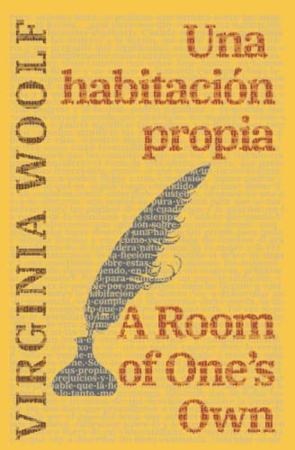 Una habitación propia - A Room of One’s Own: Texto paralelo bilingüe - Bilingual edition: Inglés - Español / English - Spanish