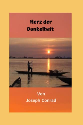 Herz der Dunkelheit: Eines der besten Werke aller Zeiten, schockierende und erschreckende Geschichte, zwischen Gut und Böse, die Hölle des Kolonialismus.