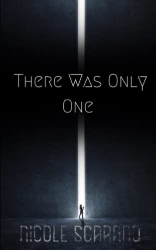 There Was Only One (The Competition Archives, Band 2)