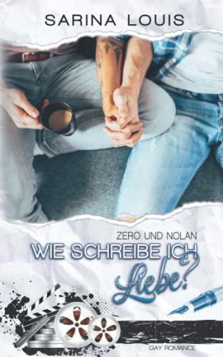 Wie schreibe ich Liebe?: Zero und Nolan (Proud to be me - Reihe, Band 1)