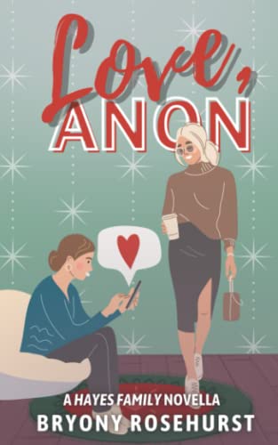 Love, Anon (Hayes Family)