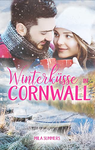 Winterküsse in Cornwall (Geschichten aus Port Isaac 6)
