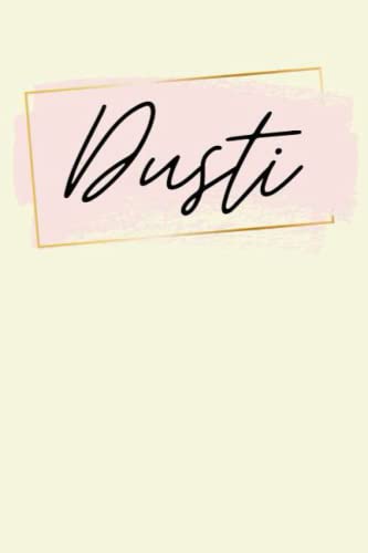 Dusti: Personalized Sketchbook Cute with Name Dusti on the cover | Drawing Pad of 120 Pages