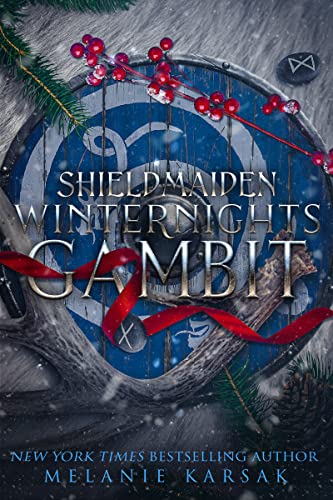 Shield-Maiden: Winternights Gambit (The Road to Valhalla Book 6)