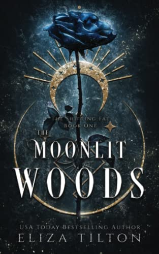 The Moonlit Woods (The Shifting Fae, Band 1)
