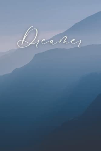 Dreamer: Inspirational notebook, 6 x 9 in, 200 lined ruled/pages for notes, journaling and planning