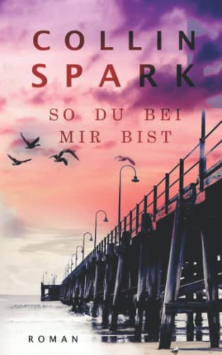 So Du bei mir bist