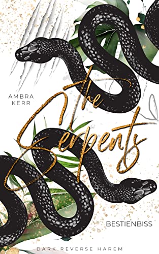 THE SERPENTS: Bestienbiss (Dark Reverse Harem