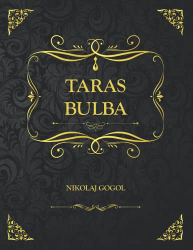 Taras Bul'ba: Edizione Da Collezione - Nikolaj Gogol