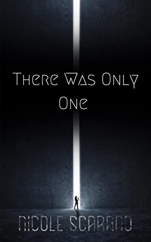 There Was Only One (The Competition Archives Book 2)