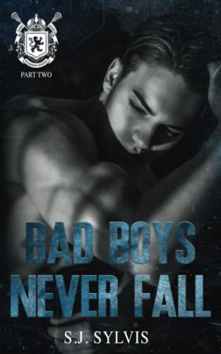 Bad Boys Never Fall: A Dark Boarding School Romance (St. Mary's, Band 2)