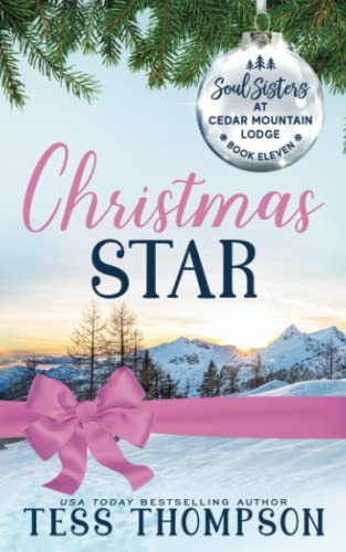 Christmas Star: Soul Sisters at Cedar Mountain Lodge, Book 11