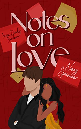 Notes on Love (Seven Deadly Sinclairs Book 1)