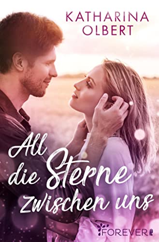 All die Sterne zwischen uns: Die Liebe als Anker in schweren Zeiten | Sensible New Adult Romance