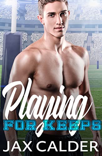 Playing for Keeps: A MM Friends to Lovers Sports Romance (Sporting Secrets Book 3)