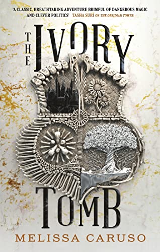 The Ivory Tomb: Rooks and Ruin, Book Three