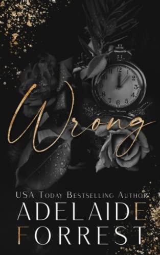 Wrong: A Dark Age Gap Romance (Black Heart Romance presents Heaven & Hell, Band 1)