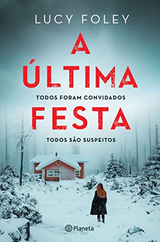 A Última Festa (PLANETA PORTUGAL) (Portuguese Edition)