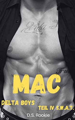 Delta Boys (S.W.A.T. Teil 4): MAC (Delta Boys S.W.A.T.)