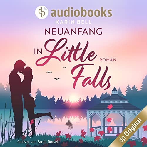 Neuanfang in Little Falls: Verliebt in Little Falls 1