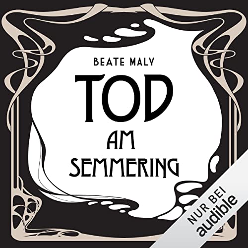 Tod am Semmering: Ernestine & Anton 1