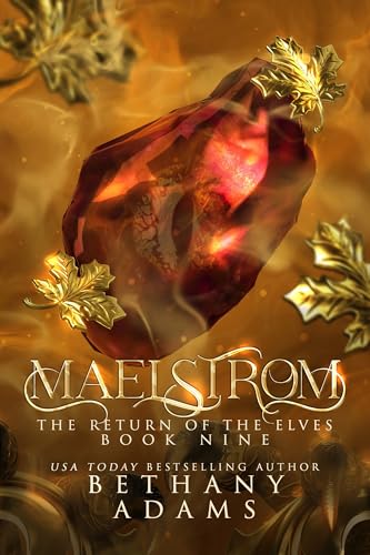 Maelstrom (The Return of the Elves Book 9)