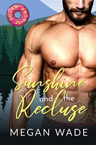 Sunshine and the Recluse: A Whisper Valley Soulwink Romance (Hermits & Curves Book 1)