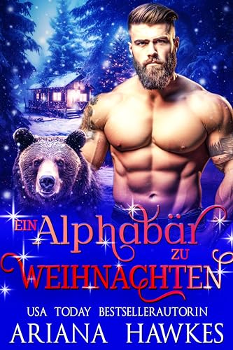 Ein Alphabär zu Weihnachten (Bärenwandler-Weihnachtsromane)