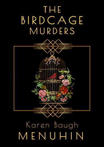 The Birdcage Murders: Heathcliff Lennox Investigates