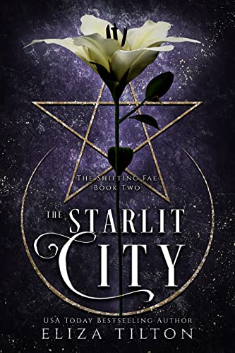 The Starlit City (The Shifting Fae Book 2)