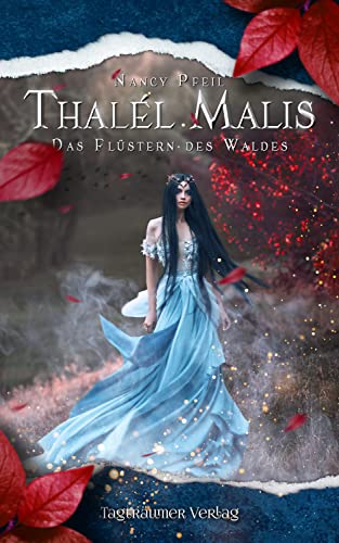 Thalél Malis 3: Das Flüstern des Waldes